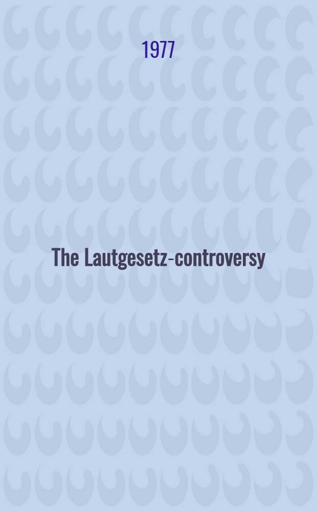 The Lautgesetz-controversy : Adocumentation (1885-86)