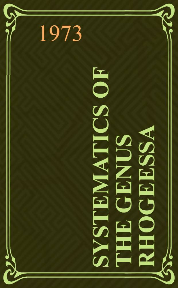 Systematics of the genus Rhogeessa (Chiroptera: Vespertilionidae)