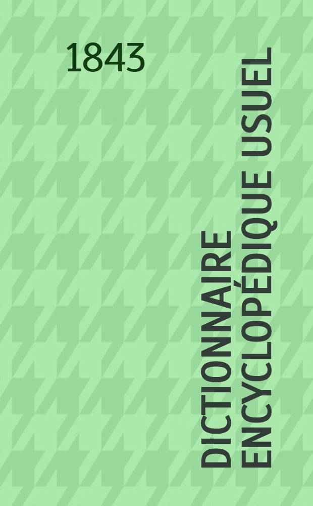 Dictionnaire encyclopédique usuel