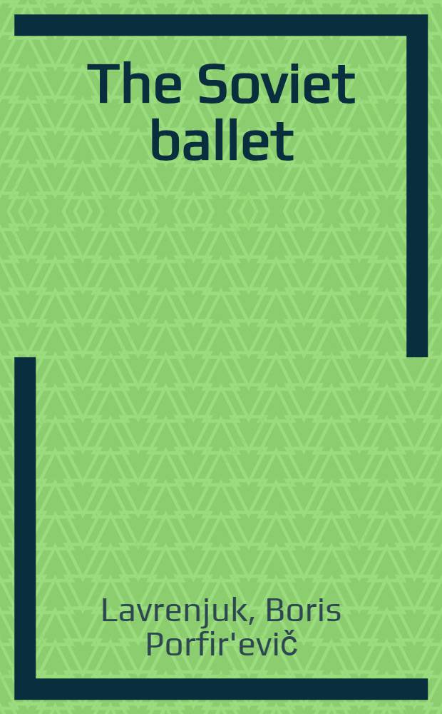 The Soviet ballet