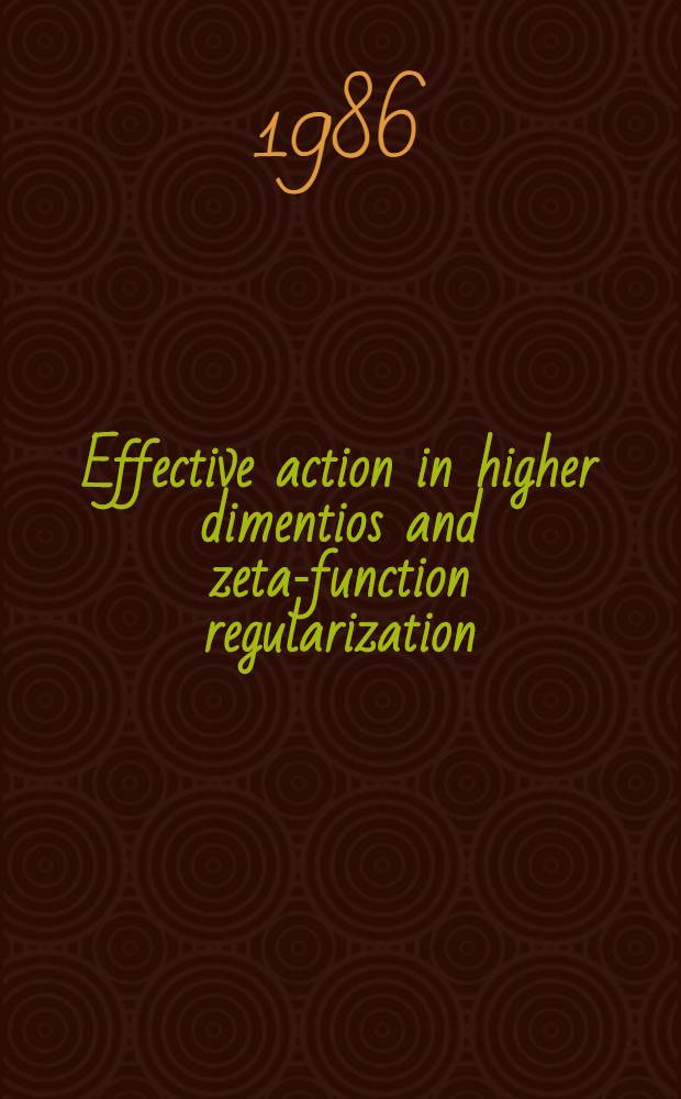 Effective action in higher dimentios and zeta-function regularization