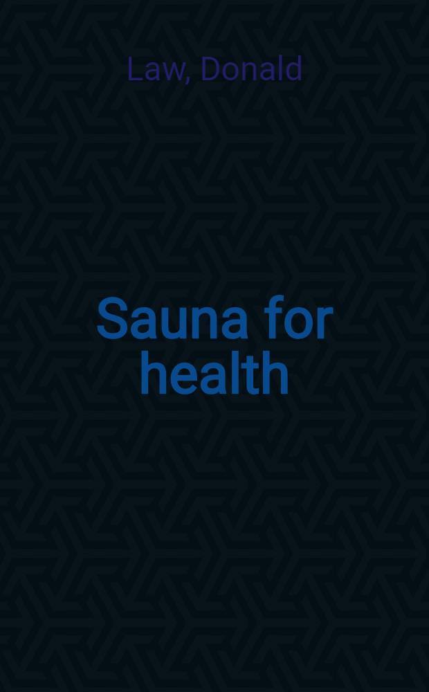 Sauna for health