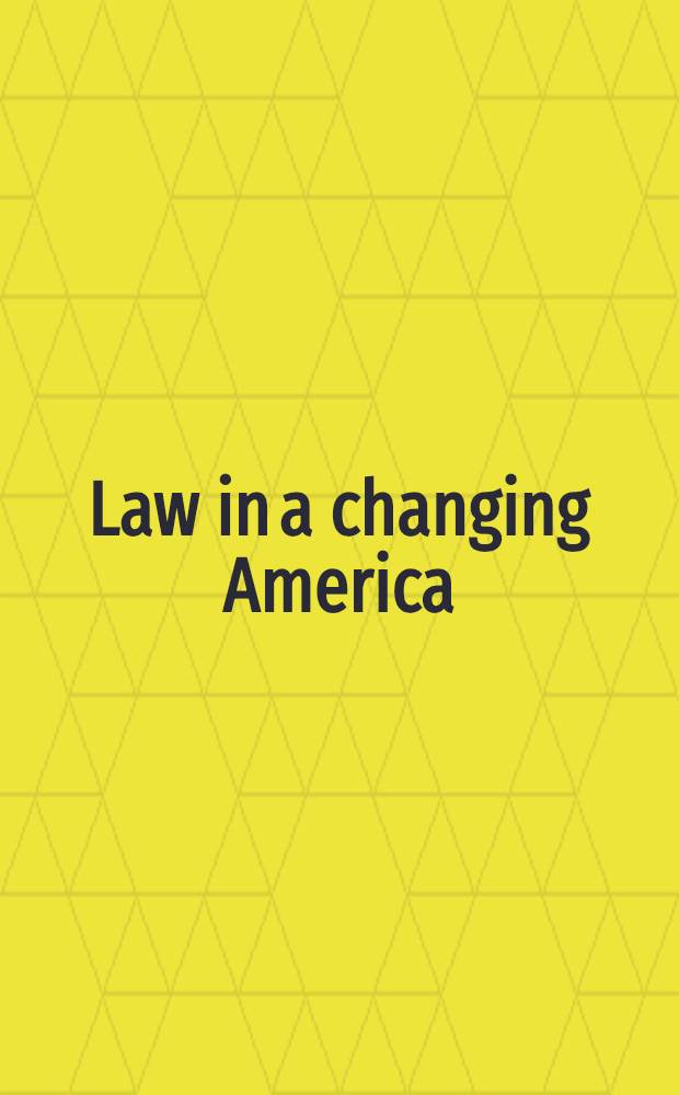 Law in a changing America