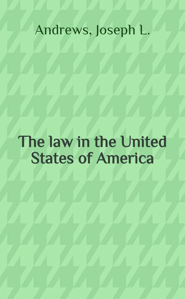 The law in the United States of America : A selective bibliographical guide
