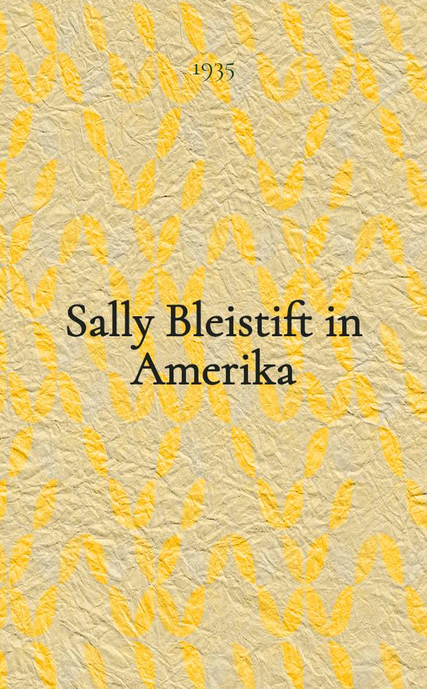 ... Sally Bleistift in Amerika