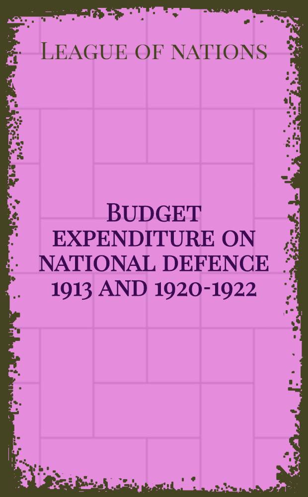 Budget expenditure on national defence 1913 and 1920-1922