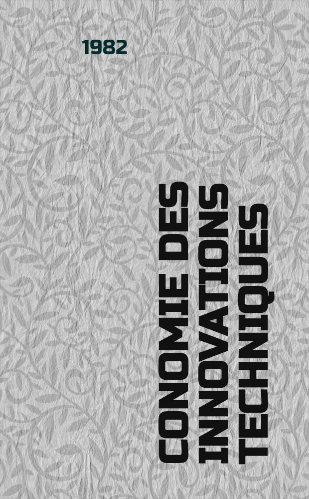 &Eacute;conomie des innovations techniques