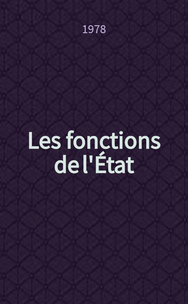 Les fonctions de l'État : Une analyse des fonctions et de l'État fr. : Thèse