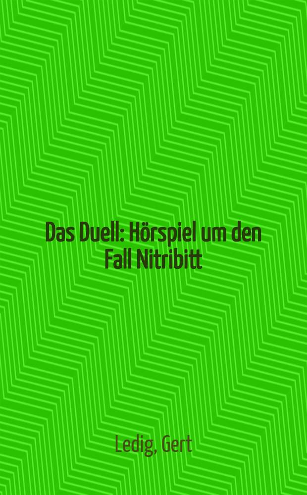 Das Duell : Hörspiel um den Fall Nitribitt