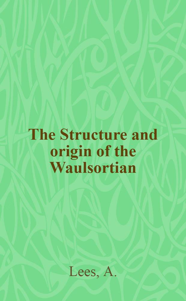 The Structure and origin of the Waulsortian (Lower Carboniferous) 'reefs' of West-Central Eire