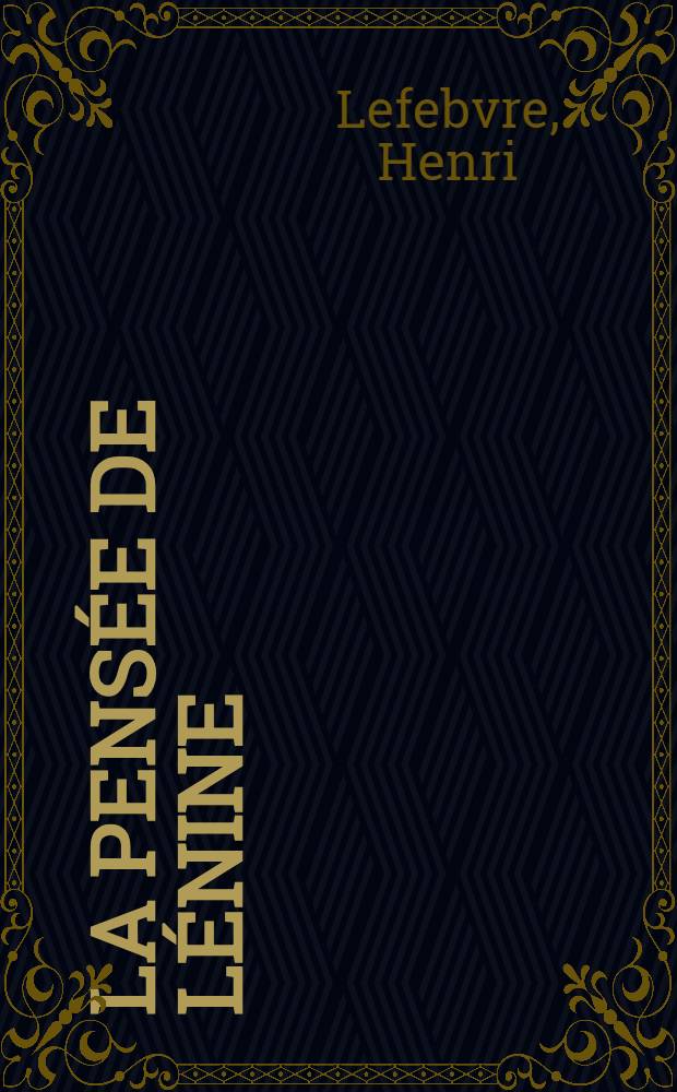 La pensée de Lénine