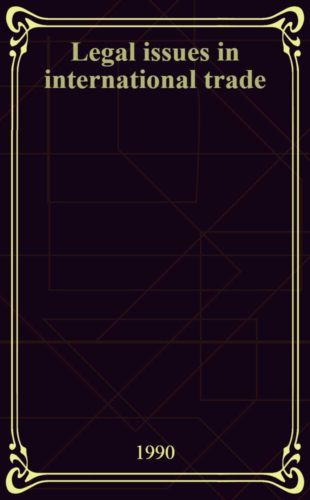 Legal issues in international trade