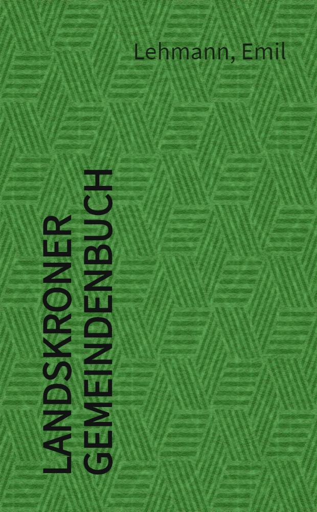 Landskroner Gemeindenbuch