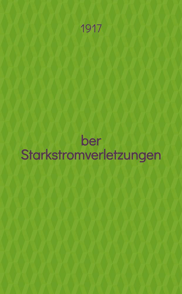 Über Starkstromverletzungen