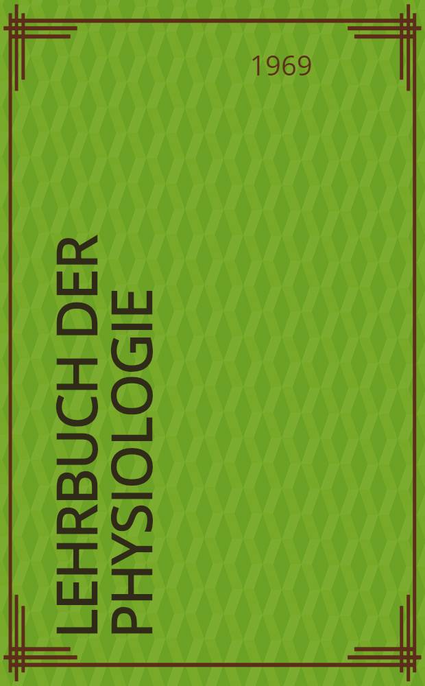 Lehrbuch der Physiologie