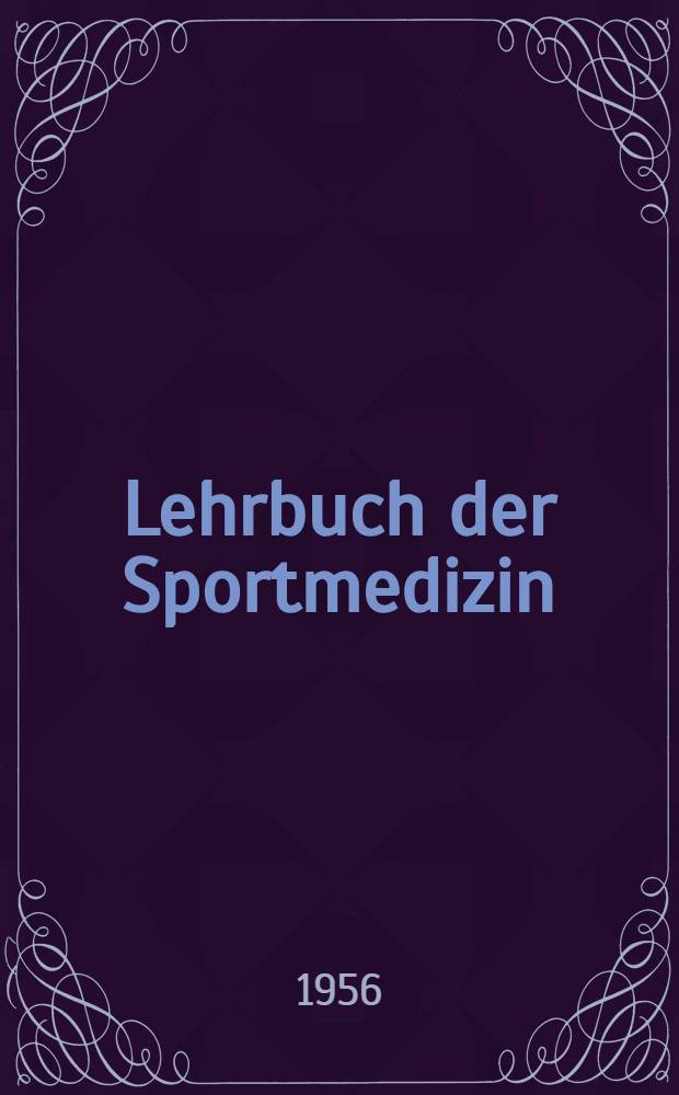 Lehrbuch der Sportmedizin