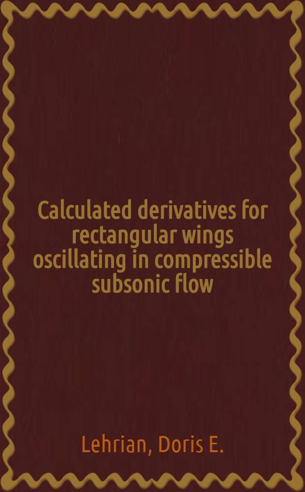 Calculated derivatives for rectangular wings oscillating in compressible subsonic flow