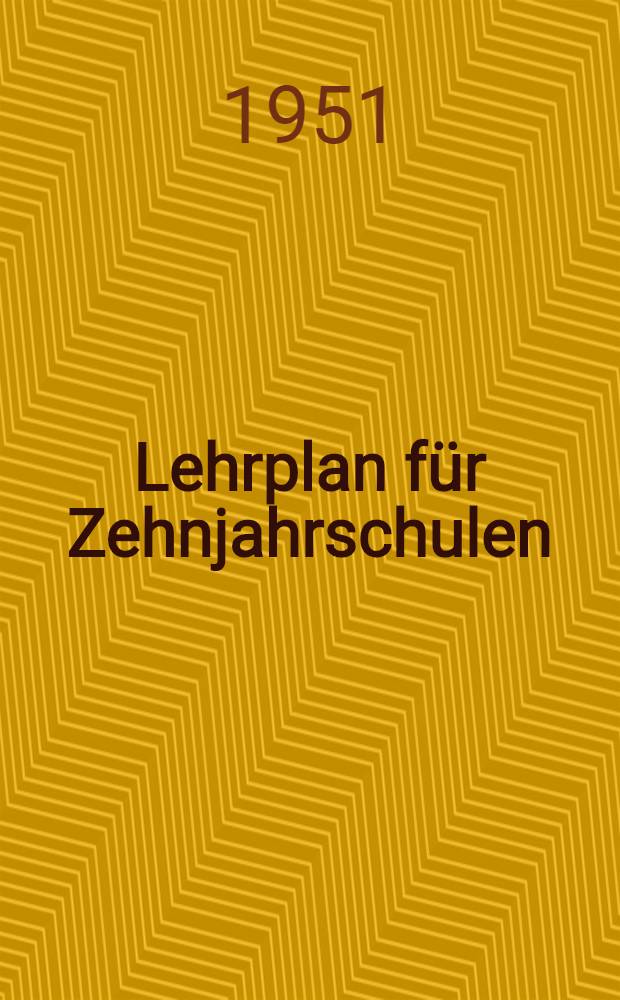 Lehrplan für Zehnjahrschulen : Physik