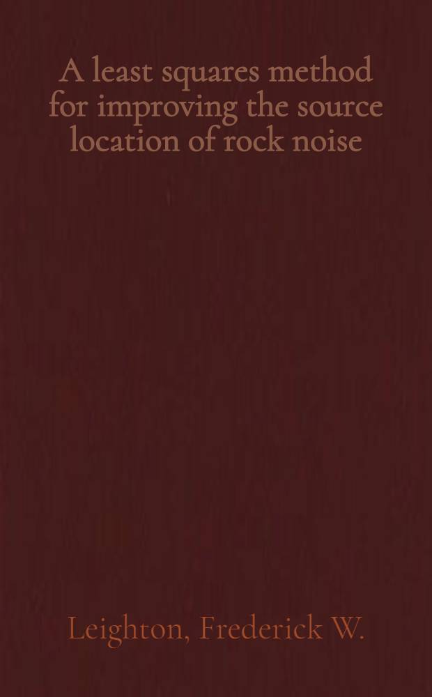 A least squares method for improving the source location of rock noise