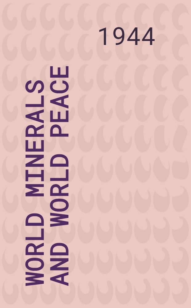 World minerals and world peace