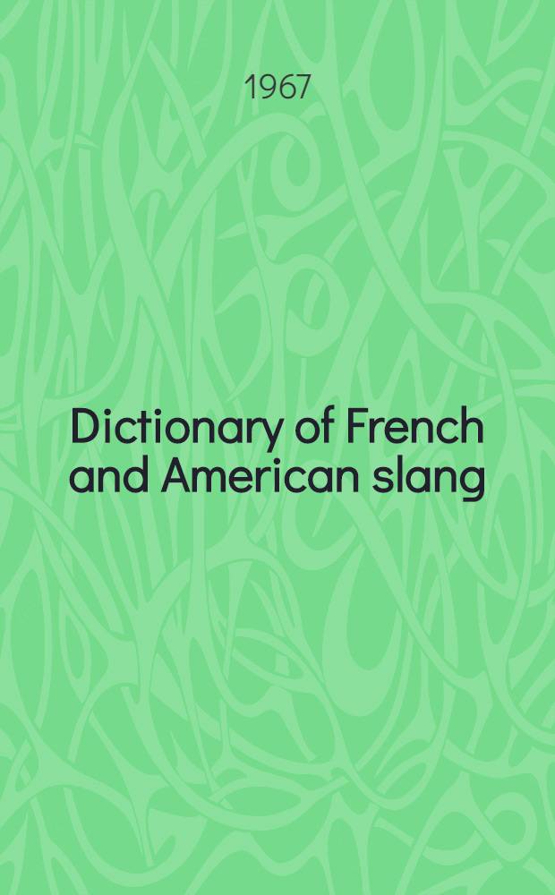 Dictionary of French and American slang