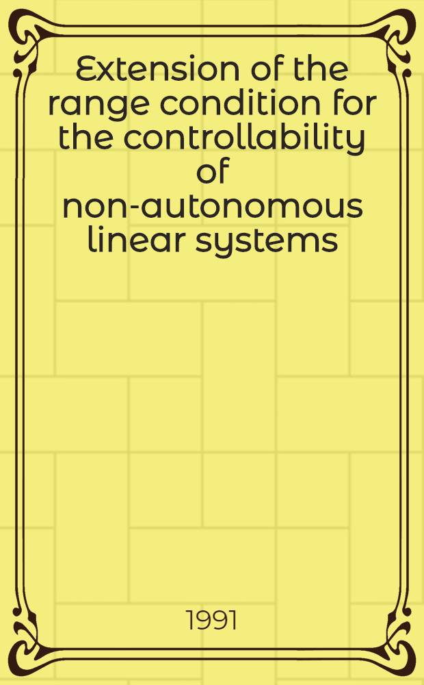 Extension of the range condition for the controllability of non-autonomous linear systems