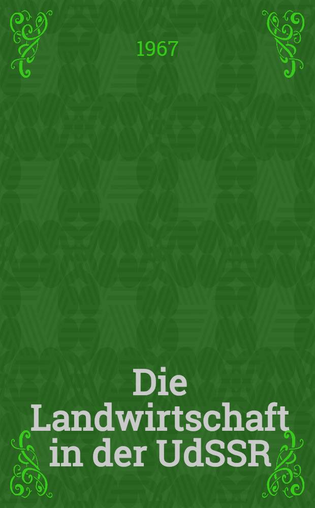 Die Landwirtschaft in der UdSSR