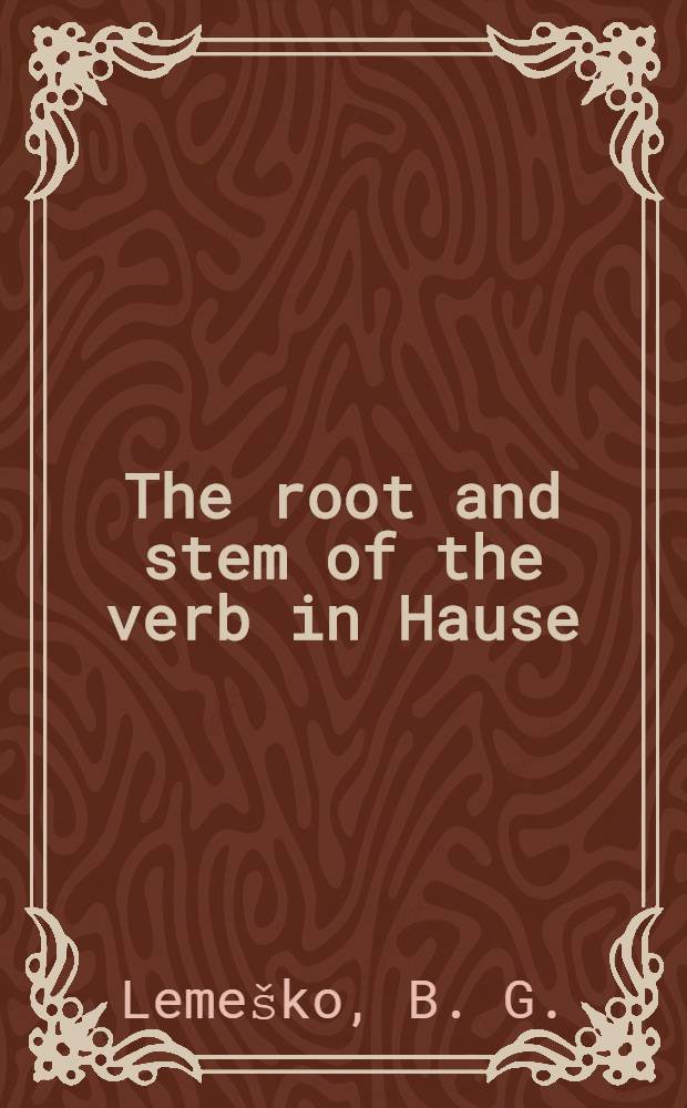 The root and stem of the verb in Hause