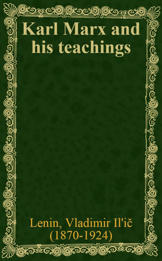 Karl Marx and his teachings
