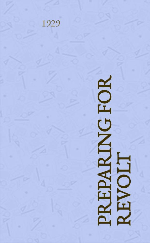 Preparing for revolt