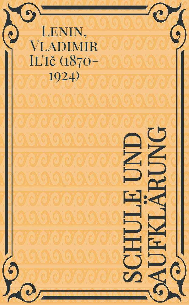 ... Schule und Aufklärung