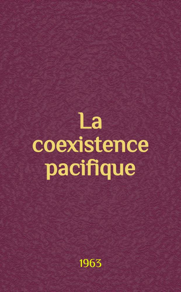 La coexistence pacifique
