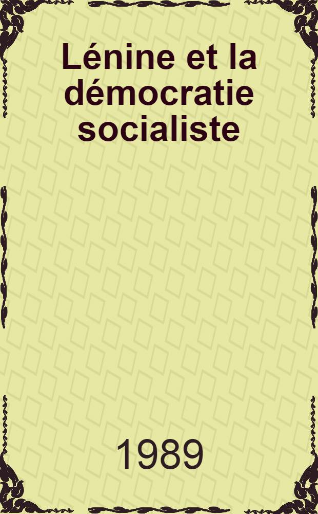 Lénine et la démocratie socialiste