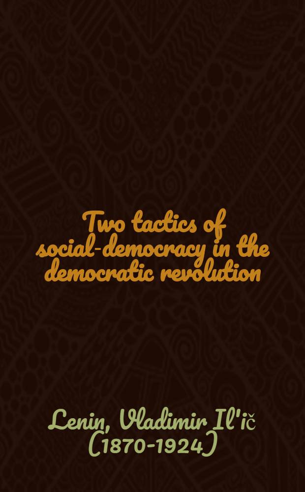 Two tactics of social-democracy in the democratic revolution
