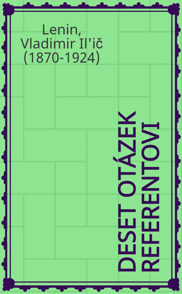 Deset otázek referentovi