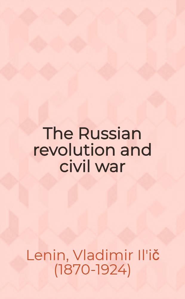 The Russian revolution and civil war : They are trying to frighten us with civil war