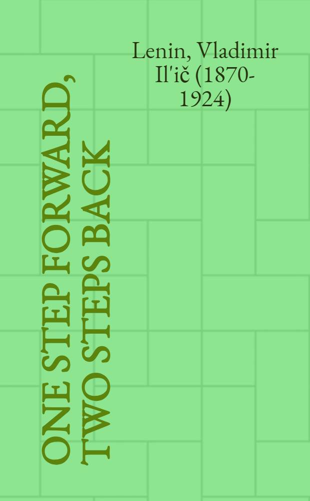 One step forward, two steps back : The crisis in our party