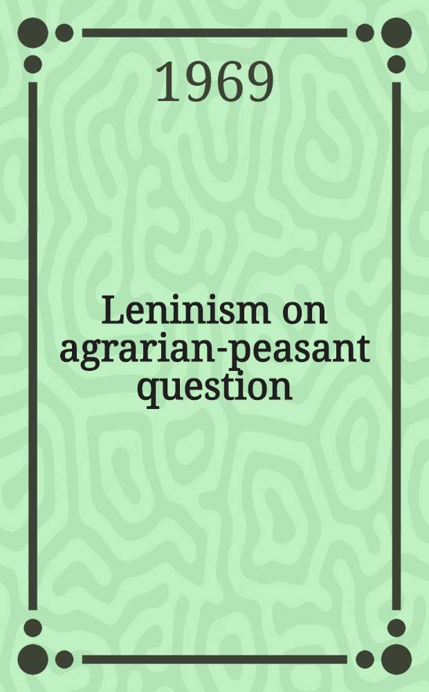 Leninism on agrarian-peasant question