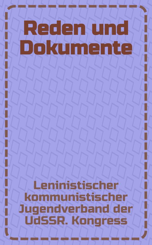 Reden und Dokumente