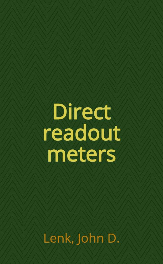 Direct readout meters