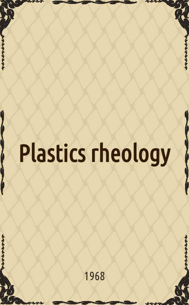 Plastics rheology