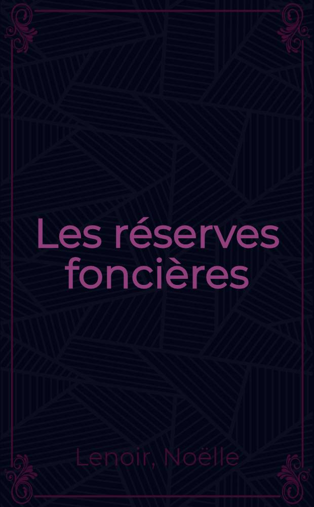 Les réserves foncières