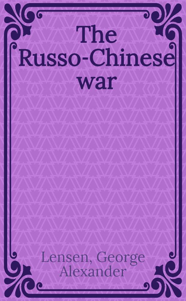 The Russo-Chinese war