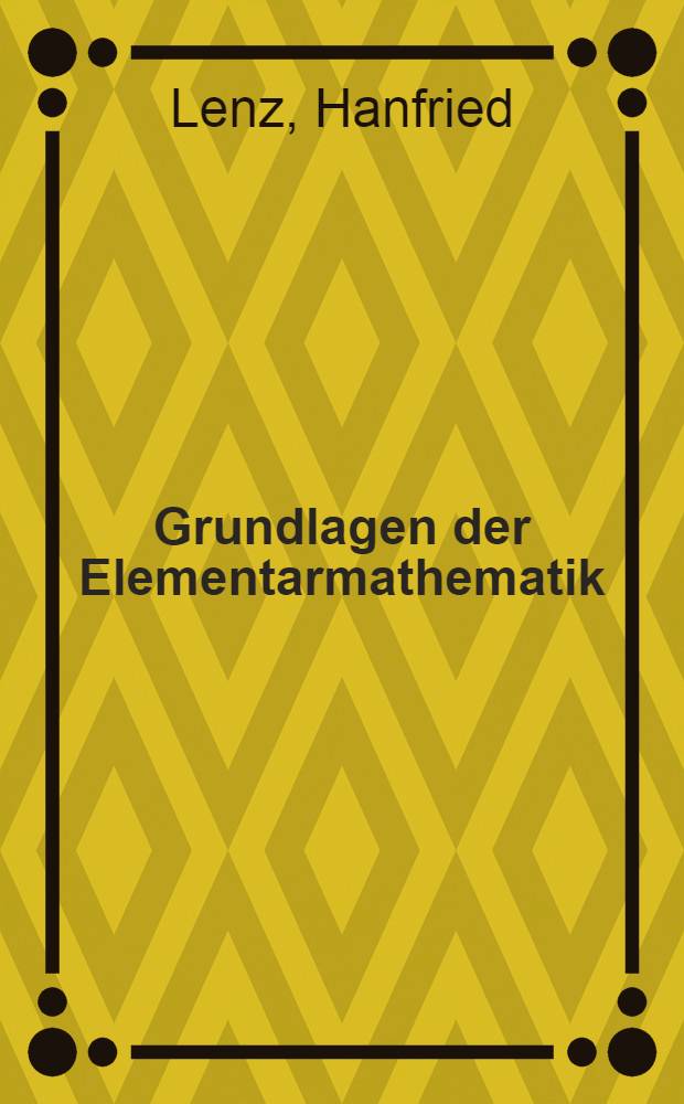 Grundlagen der Elementarmathematik
