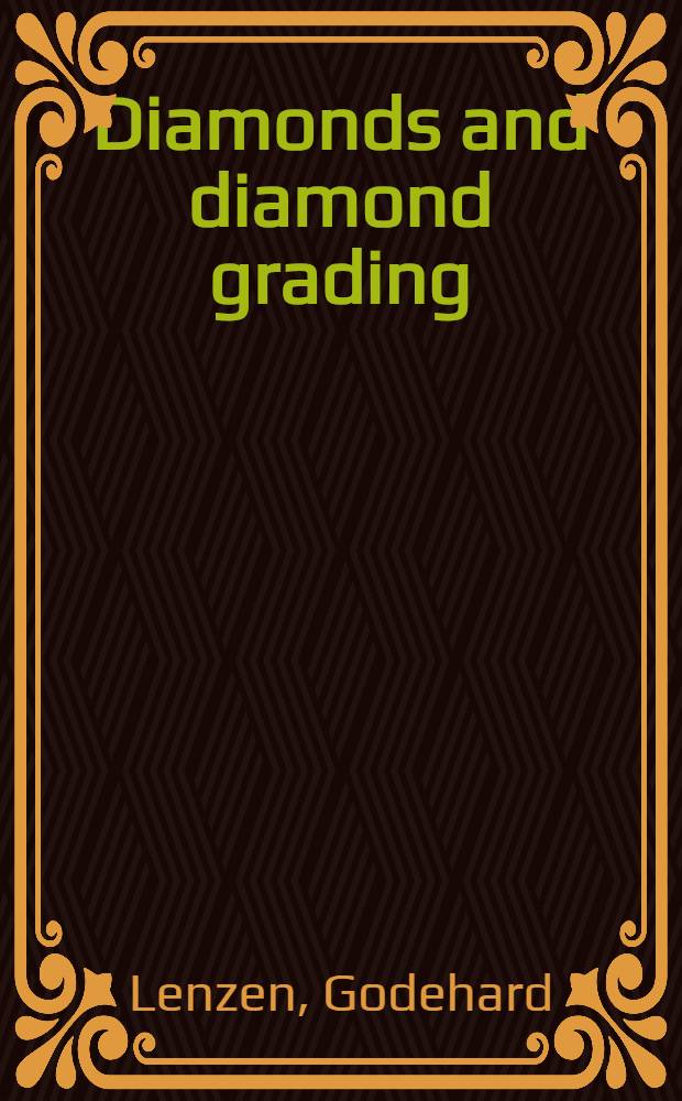 Diamonds and diamond grading