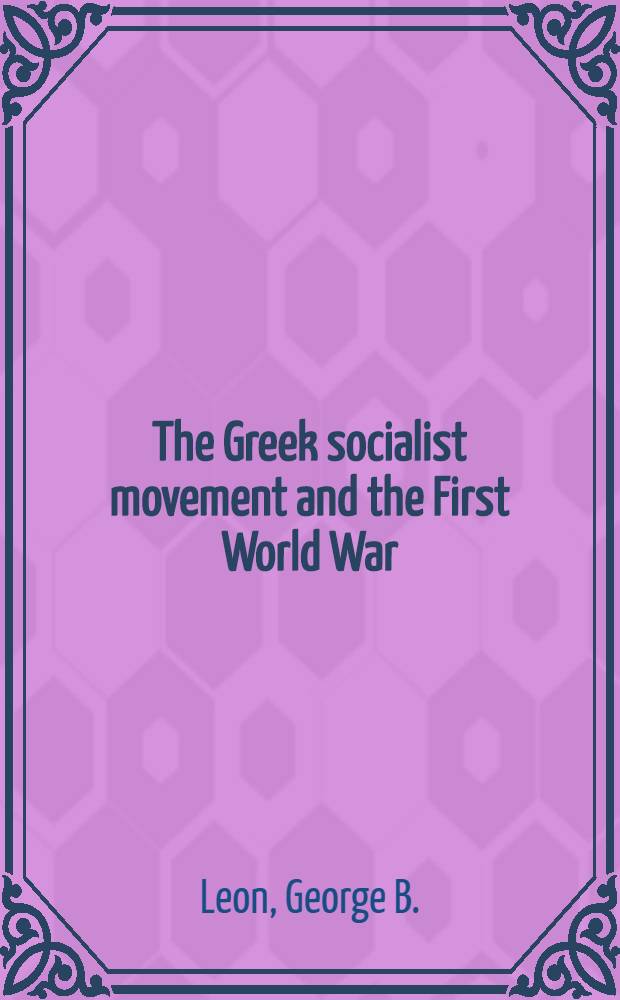 The Greek socialist movement and the First World War: the road to unity