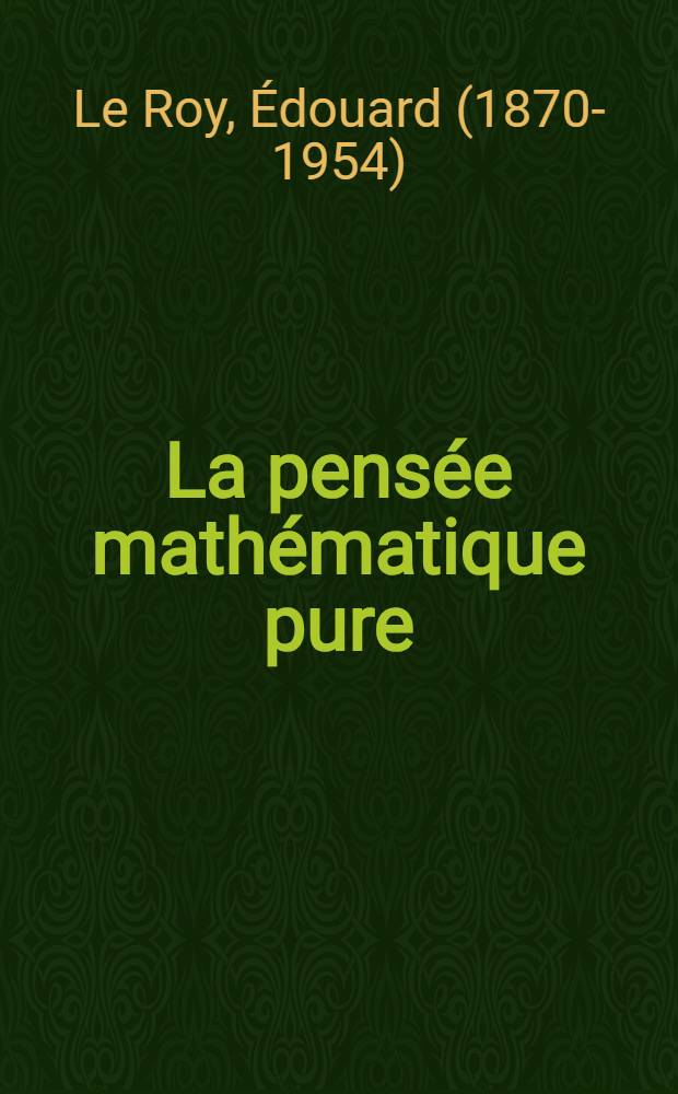 La pensée mathématique pure