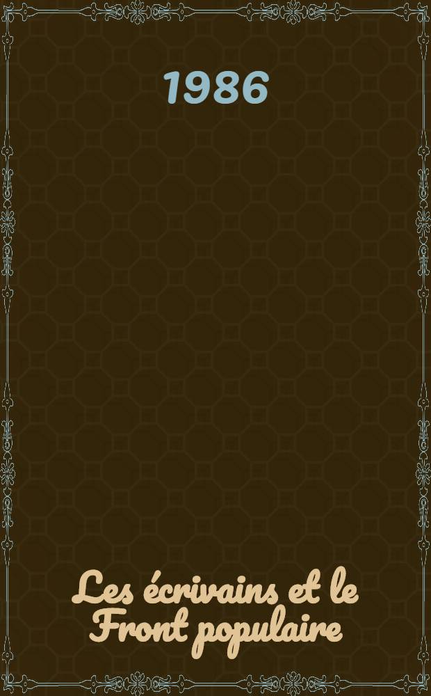 Les écrivains et le Front populaire