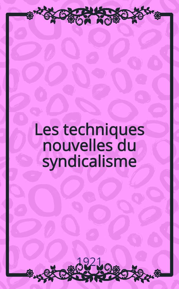 Les techniques nouvelles du syndicalisme