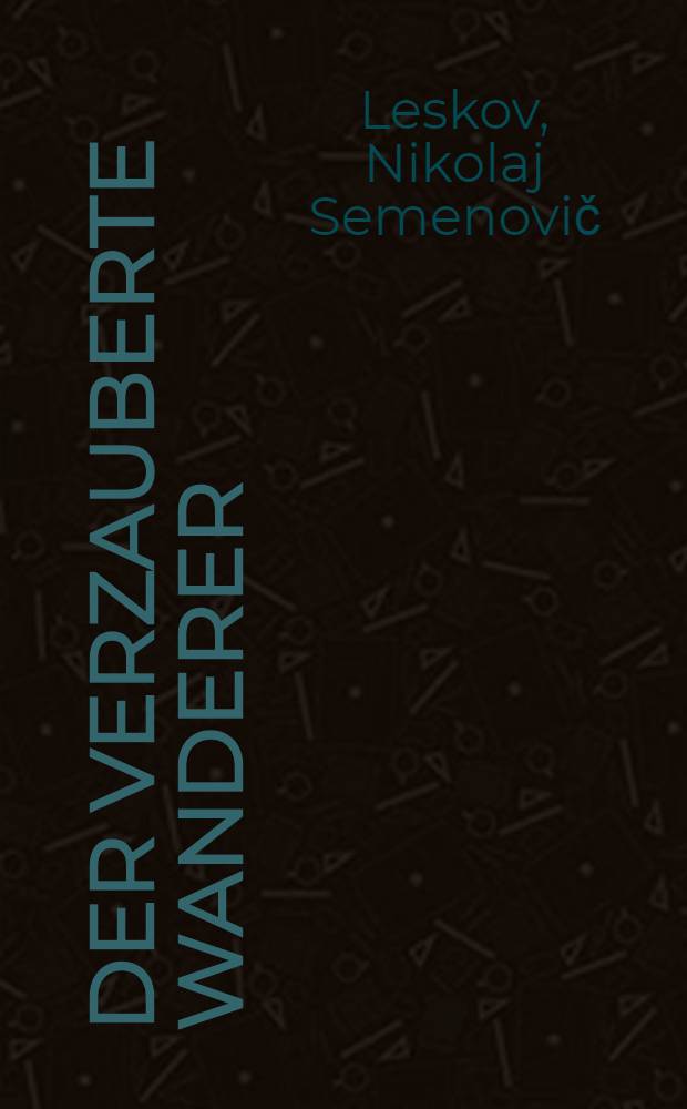 Der verzauberte Wanderer